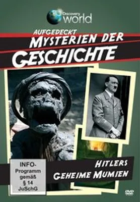 Produktbild von Myterien der Geschichte - Hitlers Mumien