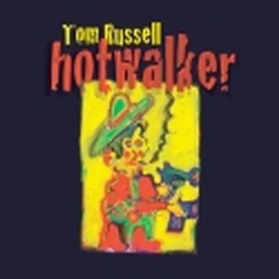 Obrázek produktu pro Tom Russell: Hotwalker - Charles Burkowski