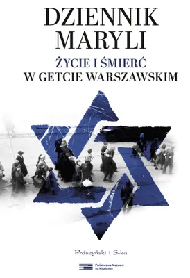 Produktbild von Świadectwo Shoah - Dziennik Maryli. Życie i śmierć w Getcie Warszawskim