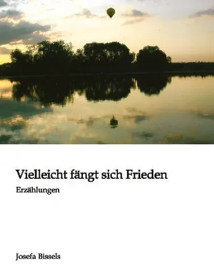 Produktbild von Vielleicht fängt sich Frieden
