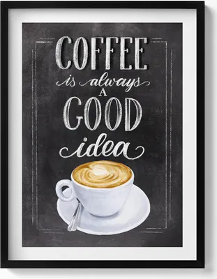 Produktbild von Beschriftung für die Küche „Kaffee ist immer eine gute Idee“– Wandbild mit Rahmen – Gerahmtes Bild  – Wanddekoration – 60x80 cm –  Schwarz Rahmen