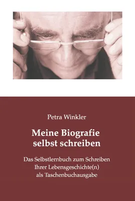 Obrázek produktu pro Meine Biografie selbst schreiben: Die 7 Schritte zum Schreiben Ihrer Lebensgeschichte(n) als Taschenbuch