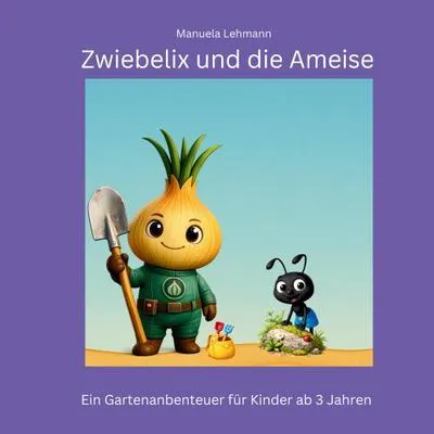 Produktbild von Zwiebelix und die Ameise