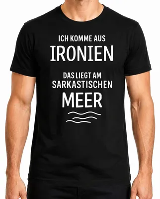 Obrázok produktu pre Pochádzam z ironického sarkastického mora sarkazmus humorný darček pánske tričko, čierne, M
