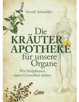 Obrázok produktu pre Die Kräuter-Apotheke für unsere Organe