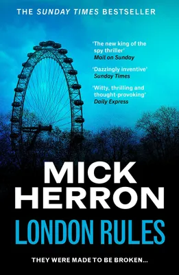 Produktbild von London Rules: The bestselling thrillers that inspired the hit Apple TV+ show Slow Horses (Slough House Thriller 5)