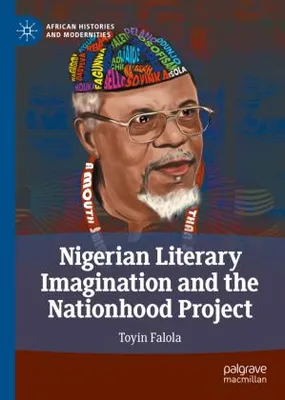 Obrázok produktu pre Nigerian Literary Imagination and the Nationhood Project
