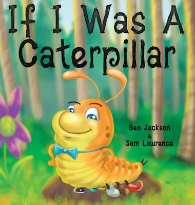 Produktbild von If I Was a Caterpillar