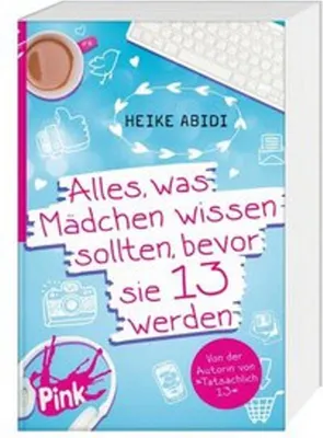 Produktbild von Alles, was Mädchen wissen sollten, bevor sie 13 werden