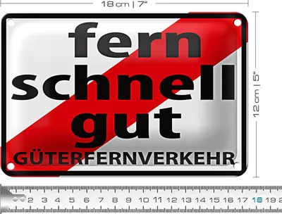 Produktbild von Blechschild Hinweis 18x12cm Fern Schnell Gut Güterfernverkehr