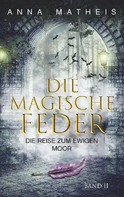 Produktbild von Die magische Feder - Band 2