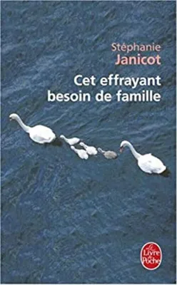 Image de Cet effrayant besoin de famille
