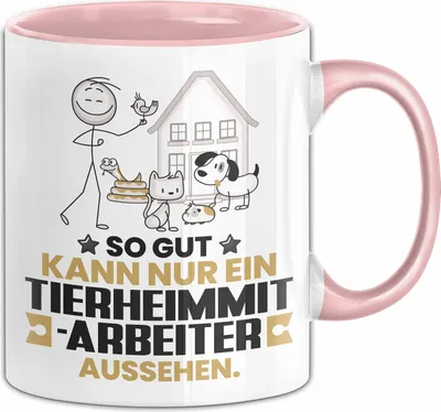 Produktbild von Tierheimmitarbeiter Geschenk Tasse So Gut Kann Nur Ein Tierheimmitarbeiter Aussehen Geschenkidee Kaffee-Becher (Rosa)
