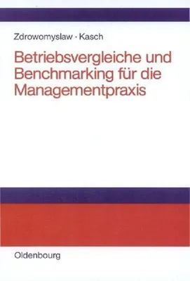 Produktbild von Betriebsvergleiche und Benchmarking für die Managementpraxis