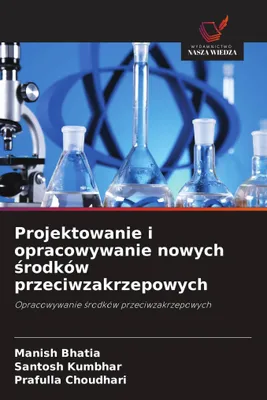 Produktbild von Projektowanie i opracowywanie nowych ¿rodków przeciwzakrzepowych