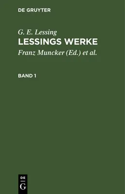 Produktbild von G. E. Lessing: Lessings Werke. Band 1