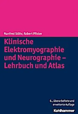 Image de Klinische Elektromyographie und Neurographie - Lehrbuch und Atlas