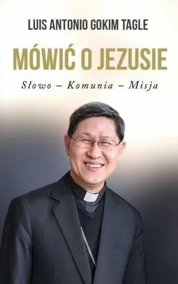Produktbild von Mówić o jezusie słowo komunia misja