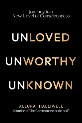 Produktbild von Unloved, Unworthy, Unknown