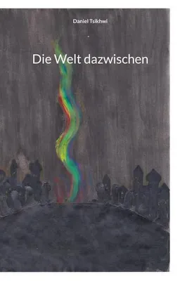 Produktbild von Die Welt dazwischen