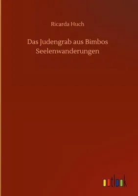Immagine prodotto di Das Judengrab aus Bimbos Seelenwanderungen