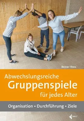 Produktbild von Abwechslungsreiche Gruppenspiele für jedes Alter