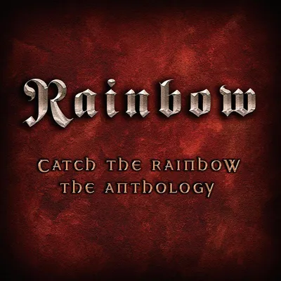 Produktbild von Catch The Rainbow: The Anthology