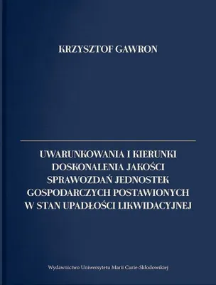 Immagine prodotto di Uwarunkowania i kierunki doskonalenia jakości.. - Krzysztof Gawron