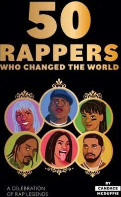 Immagine prodotto di 50 Rappers Who Changed the World