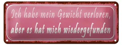 Produktbild von Blechschild Spruch 27x10cm Gewicht hat mich wiedergefunden Dekoration