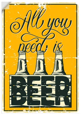 Produktbild von ARTland Wandbild, selbstklebend Alles, was du brauchst, ist Bier Größe: 70x100 cm