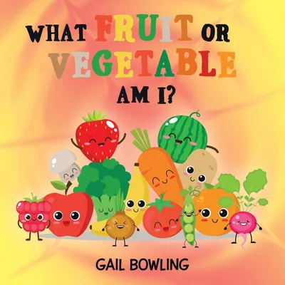 Produktbild von What Fruit or Vegetable Am I?