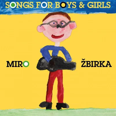 Obrázok produktu pre Miroslav Žbirka - Songs For Boys & Girls (2 LP)