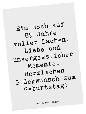Produktbild von Mr. & Mrs. Panda Grußkarte Spruch 89. Geburtstag - Weiß - Geschenk, Ansichtskarten, Glückwunsch, Ansichtskarte, Postkarten, unvergessliche Momente, Geburtstagswünsche