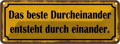 Produktbild von vianmo Blechschild 10x27 cm das beste Durcheinander entsteht Spruch Zitat