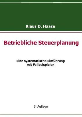 Produktbild von Betriebliche Steuerplanung