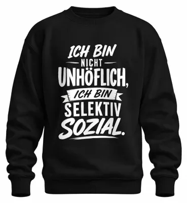 Productafbeelding van Ik ben niet onbeleefd, ik ben selectief. Statement, sarcasme. Trui, zwart, maat S