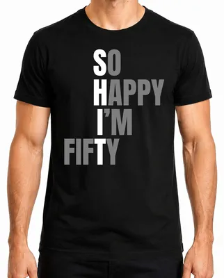 Immagine prodotto di Maglietta da uomo So Happy I'm Fifty divertente per il 50° compleanno, regalo di anniversario, nero, XL