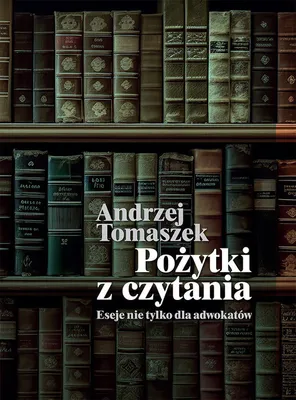 Obrázek produktu pro Pożytki z czytania - Andrzej Tomaszek (Buch auf Polnisch)