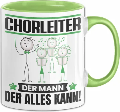 Produktbild von Chorleiter Tasse Geschenk für Chorleiter Der Mann Der Alles Kann Geschenkidee zum Geburtstag (Grün)
