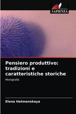 Produktbild von Pensiero produttivo: tradizioni e caratteristiche storiche