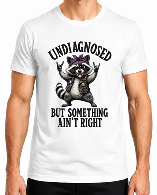 Obrázek produktu pro Tričko "Undiagnosed But Something Ain't Right Rocker Statement Sarkasmus", bílé barvy, velikost S