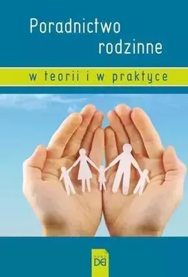 Image de Poradnictwo rodzinne w teorii i w praktyce