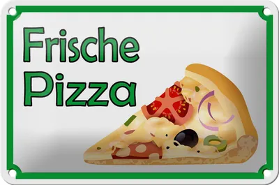 Produktbild von Blechschild Hinweis 18x12cm frische Pizza Verkauf