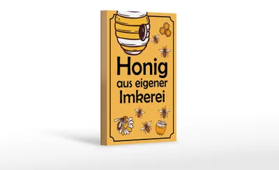 Produktbild von Holzschild Hinweis 12x18cm Honig aus eigener Imkerei
