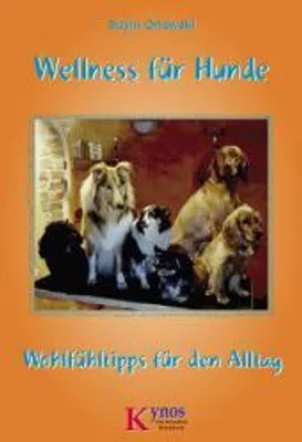 Produktbild von Wellness für Hunde: Wohlfühltipps für den Alltag