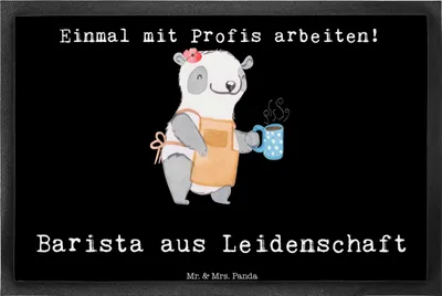 Produktbild von Mr. & Mrs. Panda Schmutzfangmatte Barista Leidenschaft 40 x 60 cm - Schwarz - Geschenk, Gummimatte, fußmatte, Ausbildung, Fußabstreifer, Schmutzfänger, Eröffnung Cafe