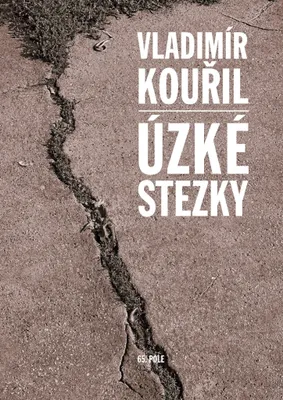 Zdjęcie produktu dla Úzké stezky | Vladimír Kouřil