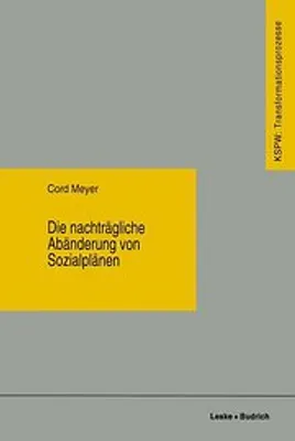 Produktbild von Die nachträgliche Abänderung von Sozialplänen