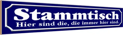 Produktbild von vianmo Holzschild 10x46 cm Stammtisch hier sind die immer Dekoration